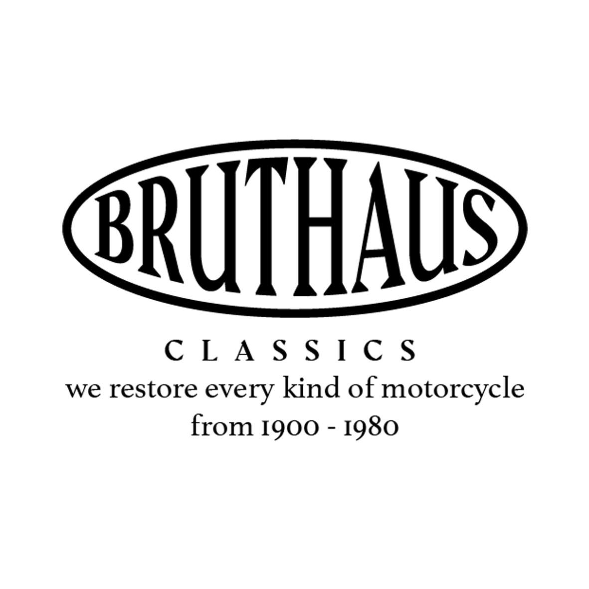 Bruthaus Classics